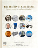 The History of Composites : People, Science, Technology and Society-9780443341199