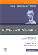 Lip, Palate, and Facial Clefts, An Issue of Facial Plastic Surgery Clinics of North America : Volume 33-4-9780443344657