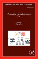 Perovskite Optoelectronics : Part 1 Volume 119-9780443345616