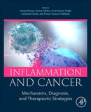Inflammation and Cancer : Mechanisms, Diagnosis, and Therapeutic Strategies-9780443365003
