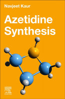 Azetidine Synthesis-9780443403507