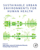 Sustainable Urban Environments for Human Health-9780443404078