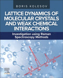 Lattice Dynamics of Molecular Crystals and Weak Chemical Interactions