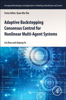 Adaptive Backstepping Consensus Control for Nonlinear Multi-Agent Systems-9780443416446