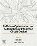 AI-Driven Optimization and Automation of Integrated Circuit Design