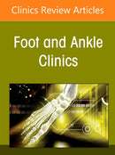 Female Perspectives in Foot and Ankle Surgery: From Surgeon Experience to Patient Outcomes, An issue of Foot and Ankle Clinics of North America