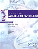 Advances in Molecular Pathology, 2025 : Volume 8-1-9780443429293