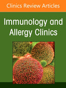 Patient-Directed Care in Patients with Allergic and Immunologic Conditions, An Issue of Immunology and Allergy Clinics of North America