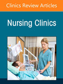 The Impact of Climate Change on Health and Well-Being, An Issue of Nursing Clinics