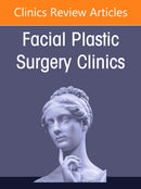 Different Methods in Surgical Facial Rejuvenation, An Issue of Facial Plastic Surgery Clinics of North America