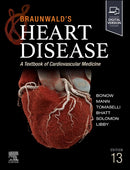 Braunwald''s Heart Disease, Single Volume
