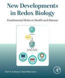 New Developments in Redox Biology : Fundamental Roles in Health and Disease-9780443438844