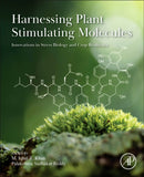 Harnessing Plant-Stimulating Molecules : Innovations in Stress Biology and Crop Resilience-9780443449949