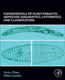 Fundamentals of Plant-Parasitic Nematode Diagnostics, Systematics, and Classification-9780443451362