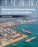 Mechanical and Chemical Engineering in the Age of Artificial Intelligence-9780443455261