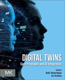 Digital Twins : Core Principles and AI Integration-9780443455735