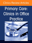 Integrative Medicine, An Issue of Primary Care: Clinics in Office Practice