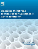 Emerging Membrane Technology for Sustainable Water Treatment-9780444633125