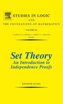 Set Theory An Introduction To Independence Proofs