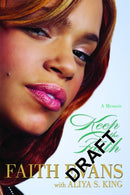 Keep The Faith: A Memoir-9780446199513