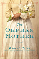 The Orphan Mother : A Novel-9780446581677