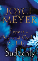 Expect a Move of God in Your Life...Suddenly!-9780446691444