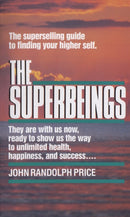 The Superbeings : The Superselling Guide to Finding Your Higher Self-9780449215432