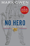 No Hero : The Evolution of a Navy Seal-9780451472243