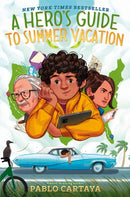 A Hero's Guide to Summer Vacation-9780451479754