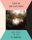 Love in the Last Days : After Tristan and Iseult-9780451494801