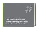 101 Things I Learned in Urban Design School-9780451496690