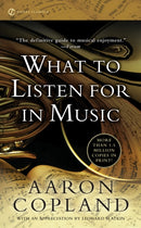What To Listen For In Music-9780451531766