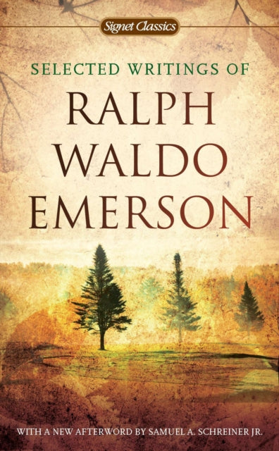 Selected Writings Of Ralph Waldo Emerson-9780451531865