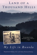 Land of a Thousand Hills : My Life in Rwanda-9780452282025