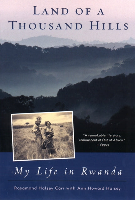 Land of a Thousand Hills : My Life in Rwanda-9780452282025