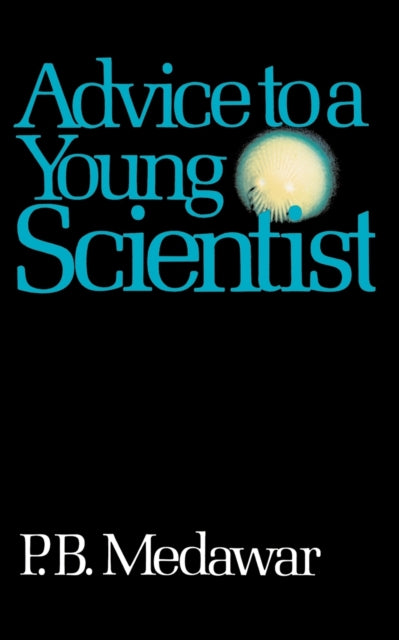 Advice To A Young Scientist-9780465000920