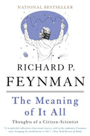The Meaning of It All : Thoughts of a Citizen-Scientist-9780465023943