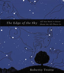 The Edge of the Sky : All You Need to Know About the All-There-Is-9780465044719