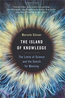 The Island of Knowledge : The Limits of Science and the Search for Meaning-9780465049646
