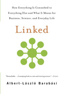 Linked : How Everything Is Connected to Everything Else and What It Means for Business, Science, and Everyday Life-9780465085736