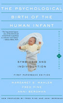 The Psychological Birth Of The Human Infant Symbiosis And Individuation-9780465095544