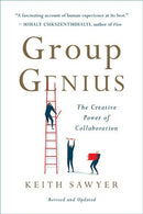 Group Genius (Revised Edition) : The Creative Power of Collaboration-9780465096633