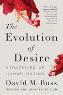 The Evolution of Desire : Strategies of Human Mating-9780465097760