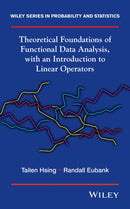 Theoretical Foundations of Functional Data Analysis, with an Introduction to Linear Operators-9780470016916