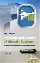 Stability and Control of Aircraft Systems – Introduction to Classical Feedback Control
