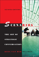 Scenarios : The Art of Strategic Conversation-9780470023686