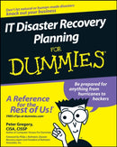 IT Disaster Recovery Planning For Dummies-9780470039731