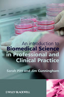 An Introduction to Biomedical Science in Professional and Clinical Practice-9780470057155