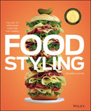 Food Styling : The Art of Preparing Food for the Camera-9780470080191