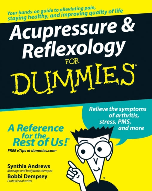 Acupressure and Reflexology For Dummies-9780470139424